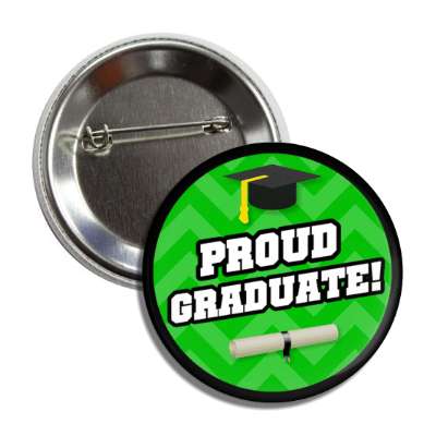 proud graduate graduation cap diploma chevron green button
