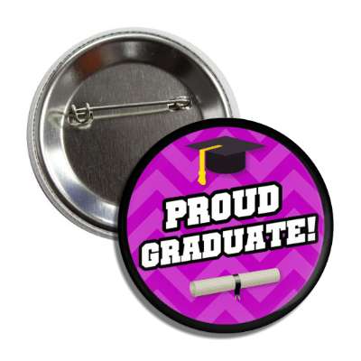 proud graduate graduation cap diploma chevron purple button