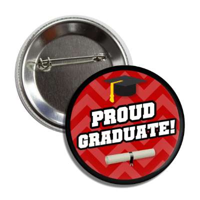 proud graduate graduation cap diploma chevron red button