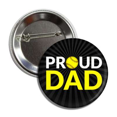 proud softball dad button