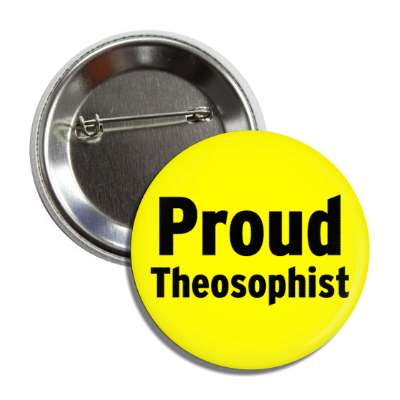 proud theosophist button