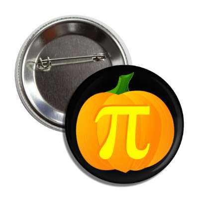 pumpkin pi pie pun wordplay hilarious button