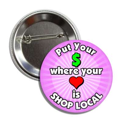 put your money where your heart is shop local magenta button