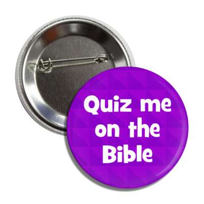 quiz me on the bible purple button