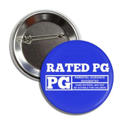 rated pg parental guidance suggested some material may not be suitable for children blue button