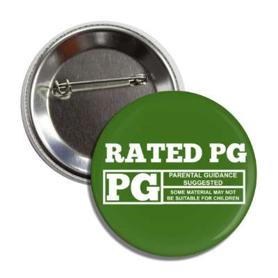 rated pg parental guidance suggested some material may not be suitable for children green button