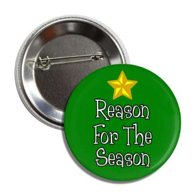 reason for the season christmas star button