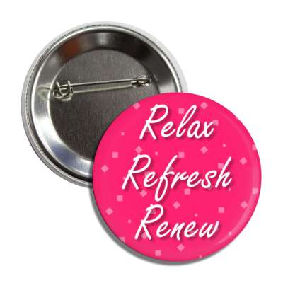 relax refresh renew button