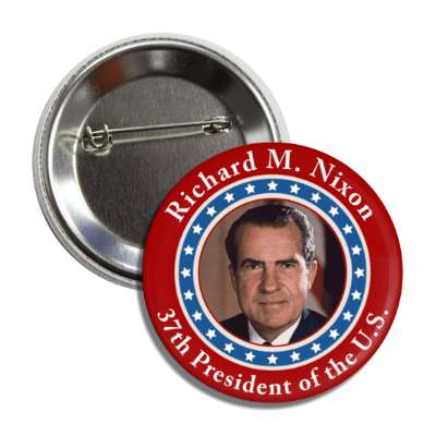 richard m nixon thirty seventh president of the us button