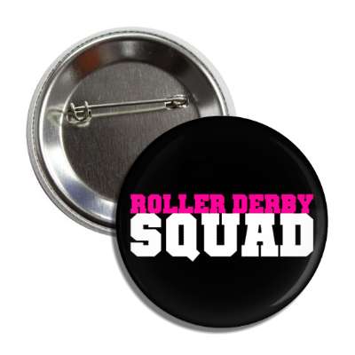 roller derby squad button