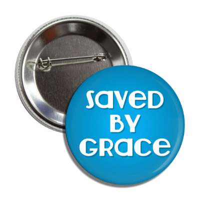 saved by grace button