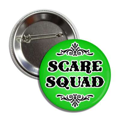 scare squad classic halloween team green button