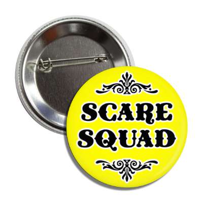 scare squad classic halloween team yellow button