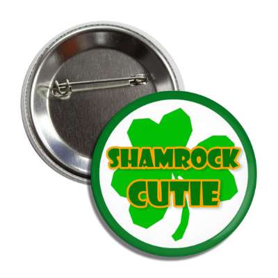 shamrock cutie button