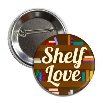 shelf love fun books wordplay button