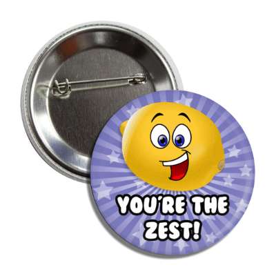 smile face lemon youre the zest star burst rays button