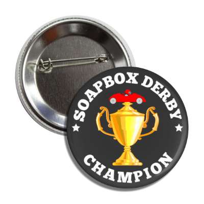soapbox derby champion trophy button