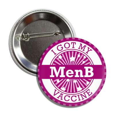 star burst i got my menb vaccine purple button
