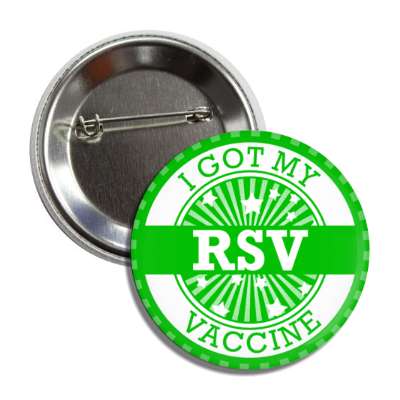 star burst i got my rsv vaccine green button