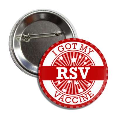 star burst i got my rsv vaccine red button