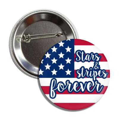 stars stripes forever us flag july 4 button