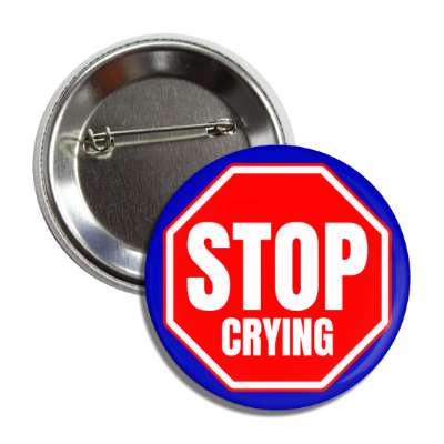 stop crying button