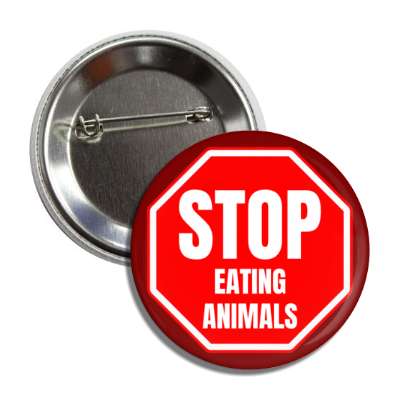stop eating animals button