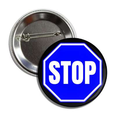 stop sign blue button
