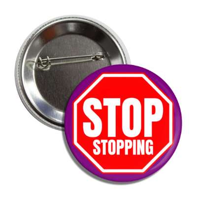 stop stopping button