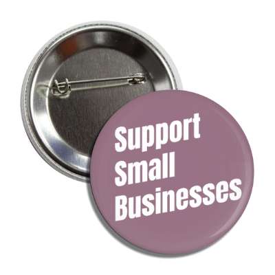 support small businesses modern pale purple button