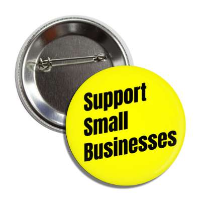 support small businesses modern yellow button