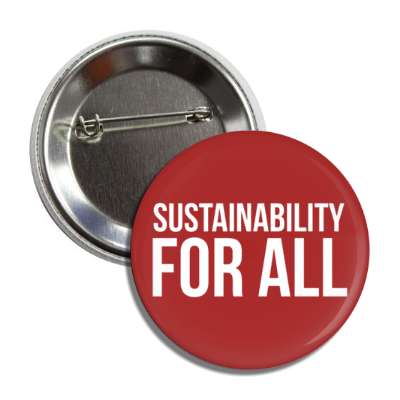 sustainability for all red environmental button