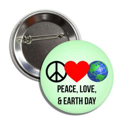 symbols peace love and earth day button