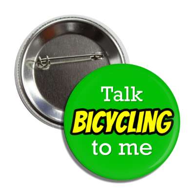 talk bicycling to me button