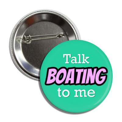 talk boating to me button