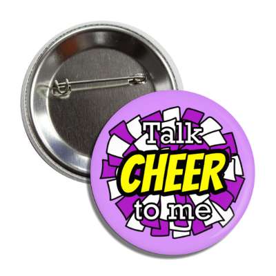 talk cheer to me purple pom pom button