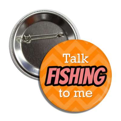 talk fishing to me chevron button