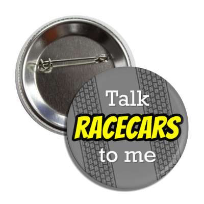 talk racecars to me tire tracks button