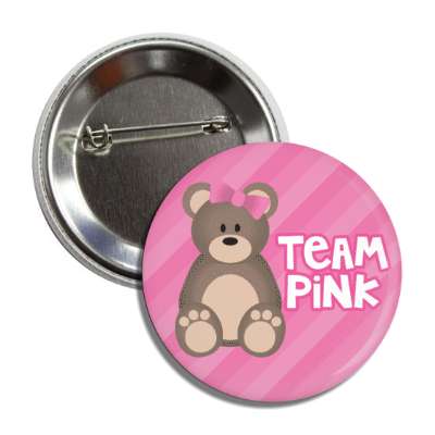 team pink stripes teddy bear with ribbon baby girl button