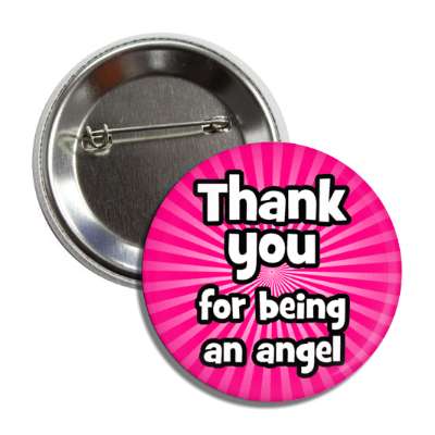 thank you for being an angel rays burst pink button
