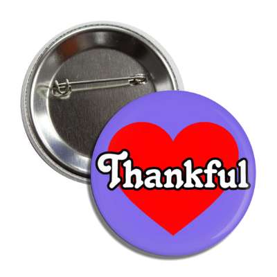 thankful red heart gratitude appreciation blue button
