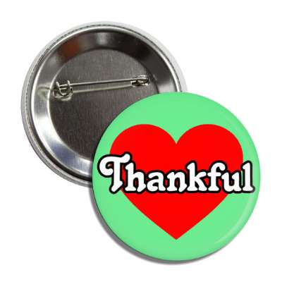 thankful red heart gratitude appreciation green button