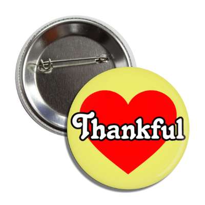 thankful red heart gratitude appreciation pale yellow button