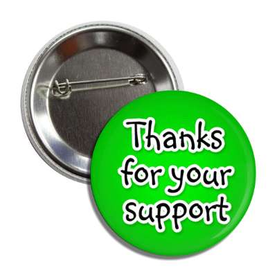 thanks for your support cute green button