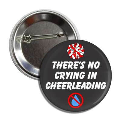 theres no crying in cheerleading red slash tear pom pom button