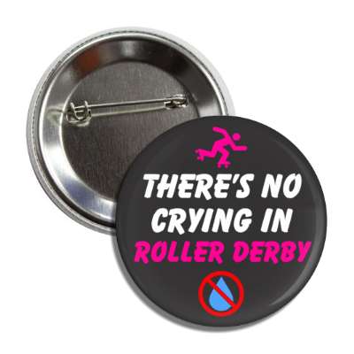 theres no crying in roller derby tear red slash button