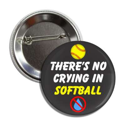 theres no crying in softball tear red slash button