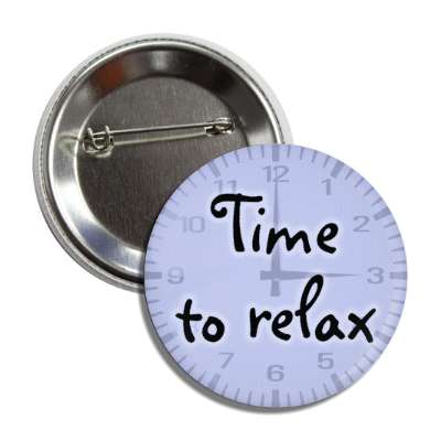 time to relax clock button