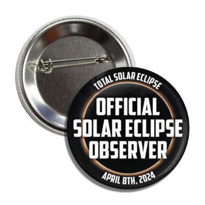 total solar eclipse official solar eclipse observer april 8th 2024 button