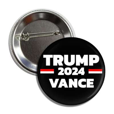 trump 2024 vance black white red lines button